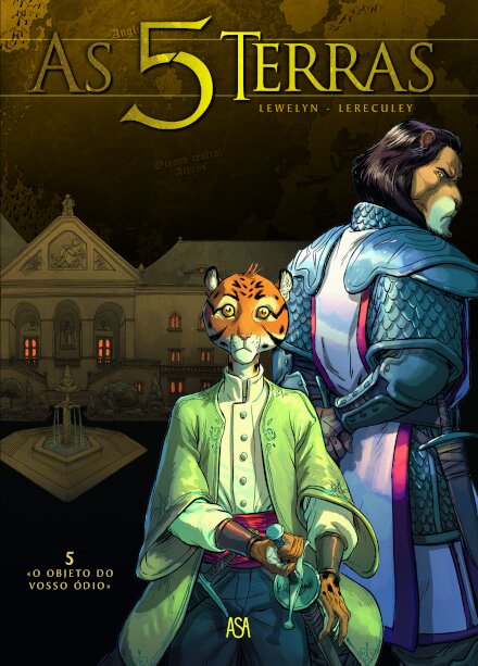 As 5 Terras - 5 "O objeto do vosso ódio"