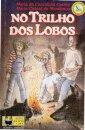 No Trilho dos Lobos