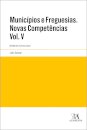 Municípios E Freguesias - Volume V Regime De Taxas Anotado E Comentado