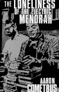 The Loneliness of the Electric Menorah