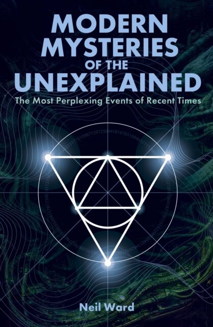 Modern Mysteries Of The Unexplained
