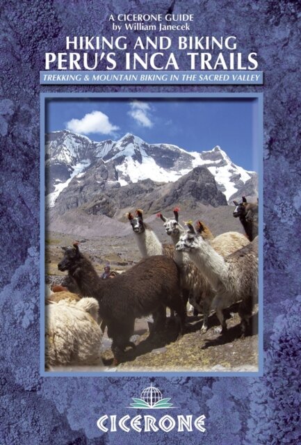 Hiking and Biking Peru's Inca Trails