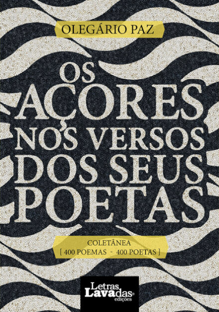 Os Açores nos Versos dos Seus Poetas