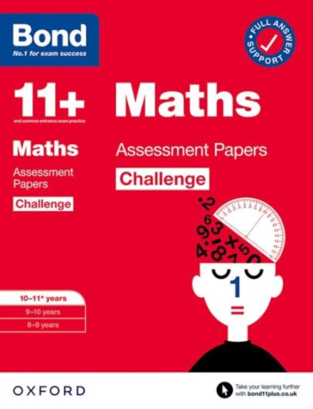 Bond 11+: Bond 11+ Maths Challenge Assessment Papers 10-11 years: Ready for the 2026 exam (for GL Assessment & other 11 plus exams)