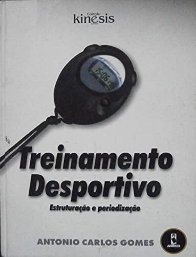 Treinamento desportivo: estruturação e periodização
