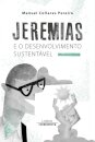 Jeremias e o Desenvolvimento Sustentável
