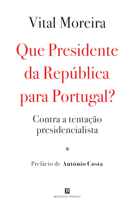Que Presidente da República para Portugal?