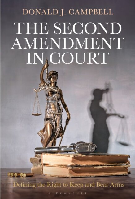 The Second Amendment in Court