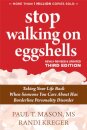 Stop Walking on Eggshells