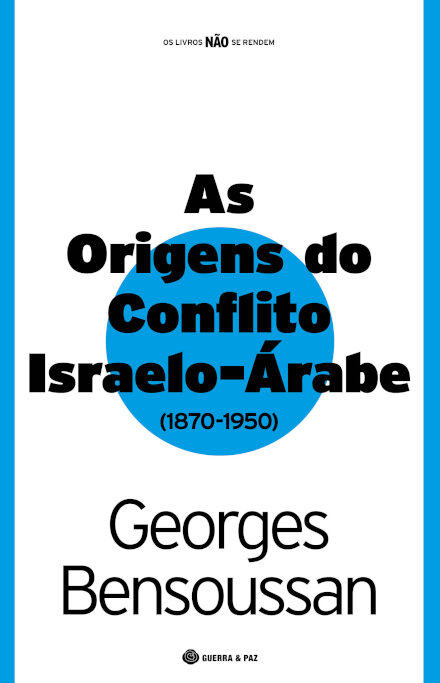 As Origens Do Conflito Israelo-Árabe