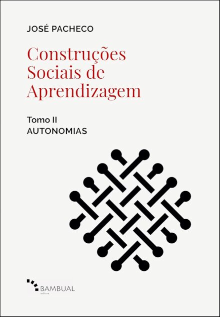 Construções Sociais De Aprendizagem V.2 Autonomias