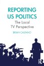 Reporting US Politics