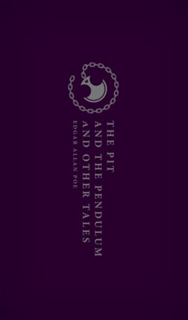 The Pit and the Pendulum and Other Tales