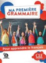 Ma première Grammaire - Niveaux A1/A2 - Livre + Corrigés + Audio en ligne