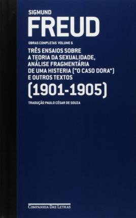 Freud Volume 06 (1901-1905) Três Ensaios Sobre A Teoria Da Sexual