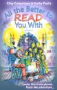 All the Better to Read You With