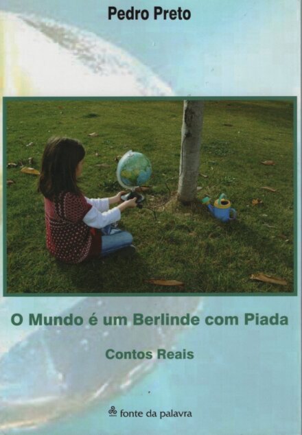 O Mundo é um Berlinde com Piada