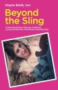Beyond the Sling