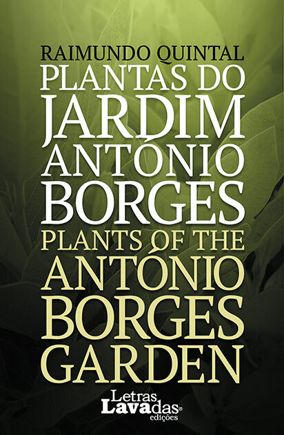 Plantas do Jardim António Borges / Plants of the António Borges Garden