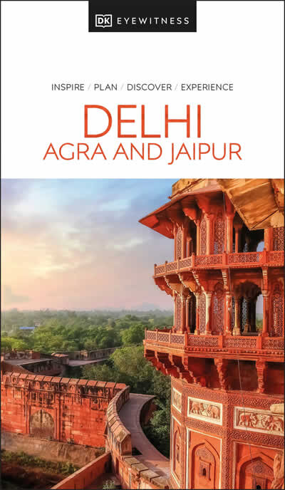Delhi Agra And Jaipur Dk Eyewitness