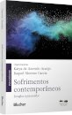 Sofrimentos Contemporâneos: Desafios À Psicanálise