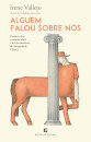 Alguém Falou Sobre Nós