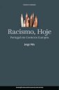 Racismo Hoje - Portugal Em Contexto Europeu