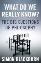 What Do We Really Know?