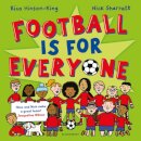 Football Is For Everyone
