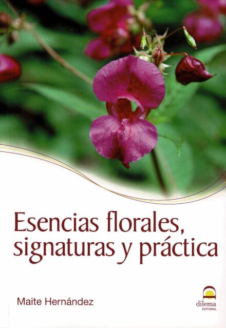 Esencias florales: Signatura y práctica