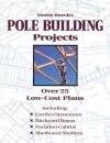 Monte Burch's Pole Building Projects