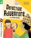 Read with Oxford: Stage 4 Biff, Chip and Kipper: Detective Adventure and Other Stories