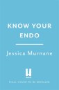 Know Your Endo