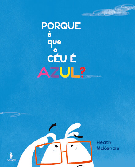 Porque É Que O Céu É Azul?