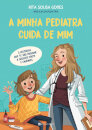 A Minha Pediatra Cuida De Mim