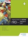 Making Sense Of History: 1901-Present Day