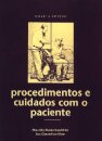 Procedimentos E Cuidados Com O Paciente