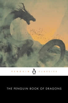 The Penguin Book Of Dragons