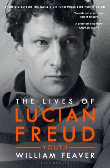 The Lives Of Lucian Freud: Youth 1922 - 1968