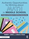 Authentic Opportunities for Writing about Math in Middle School