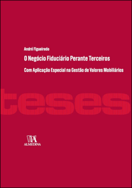 O Negócio Fiduciário Perante Terceiros