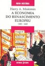 A Economia do Renascimento Europeu
