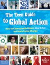 The Teen Guide to Global Action