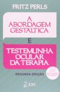 Abordagem Gestáltica E Testemunha Ocular Da Terapia