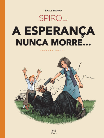 Spirou- A Esperança Nunca Morre  -  4 Parte
