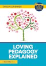 Loving Pedagogy Explained