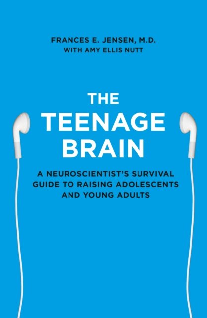 The Teenage Brain