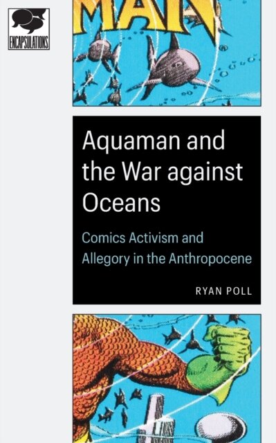 Aquaman and the War Against Oceans