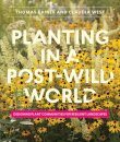 Planting in a Post-Wild World