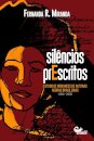 Silêncios Prescritos Est Romanc Autoras Negras Bra 1859-2006